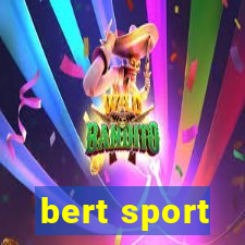 bert sport